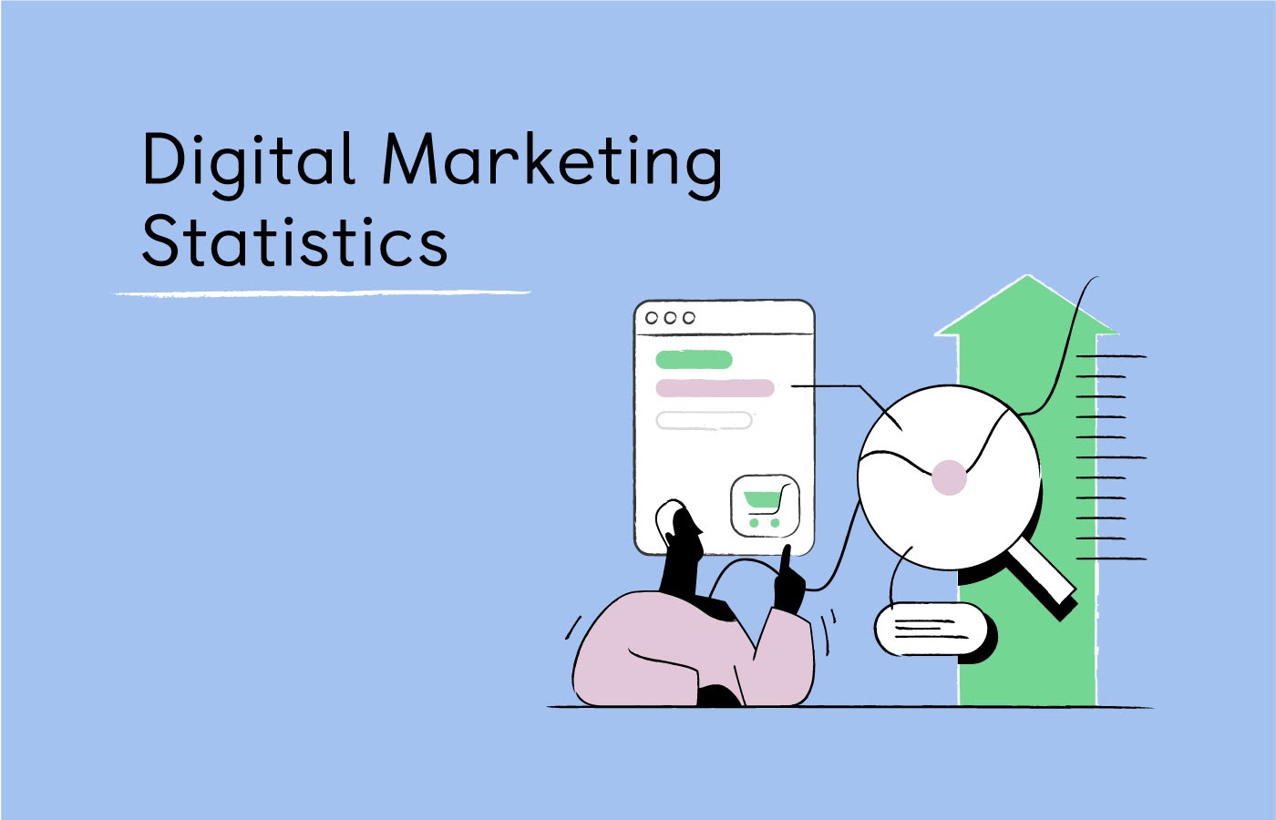 30 Digital Marketing Statistics for 2022