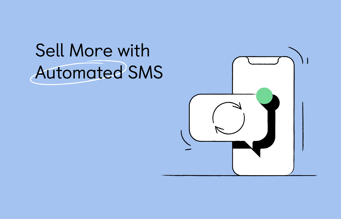 SMS Marketing: 6 Best Practices to Increase Sales