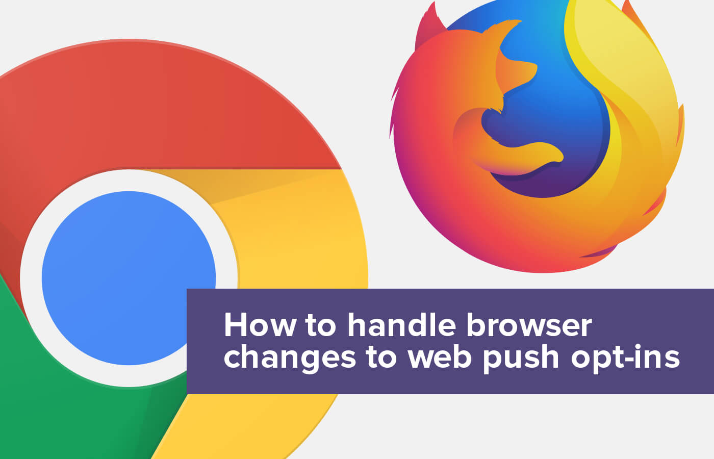 Browsers are making web push opt-ins 'quieter': here's what you need to do