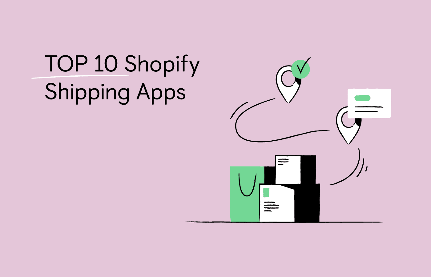 Top 10 Shopify Shipping and Order Tracking Apps in 2021