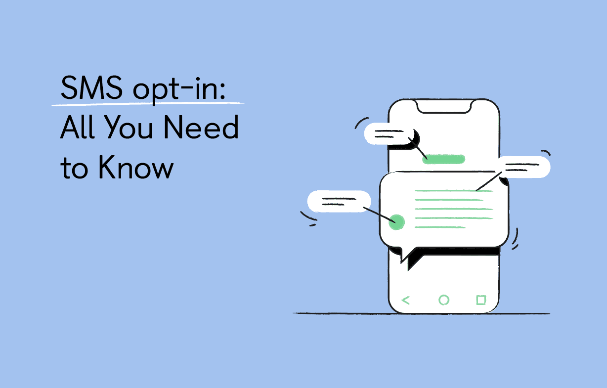 SMS opt-in: All You Need to Know