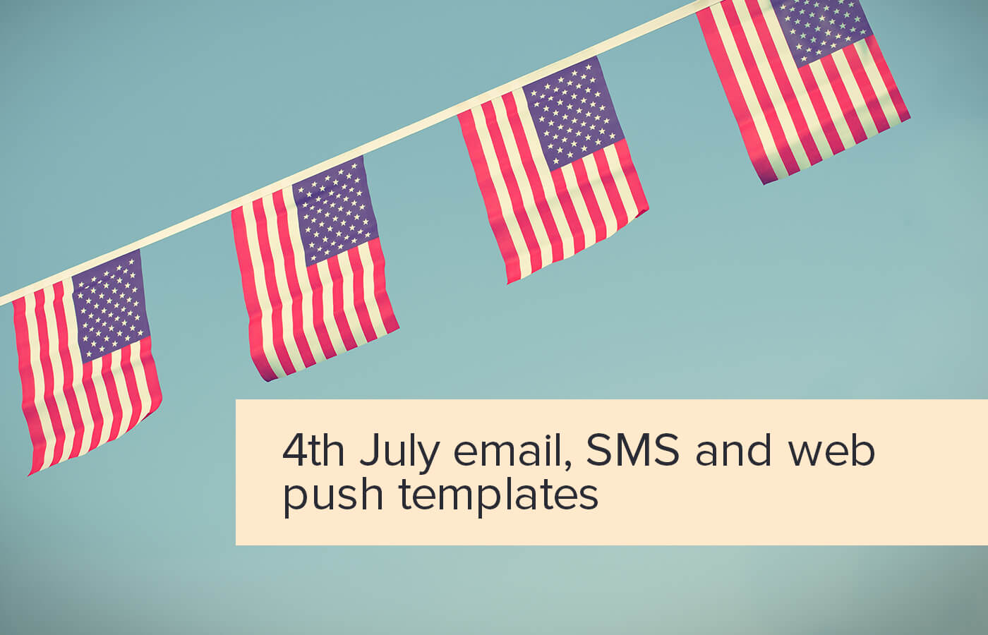 Boost your 4th of July sales in 2020 with these holiday-themed templates!