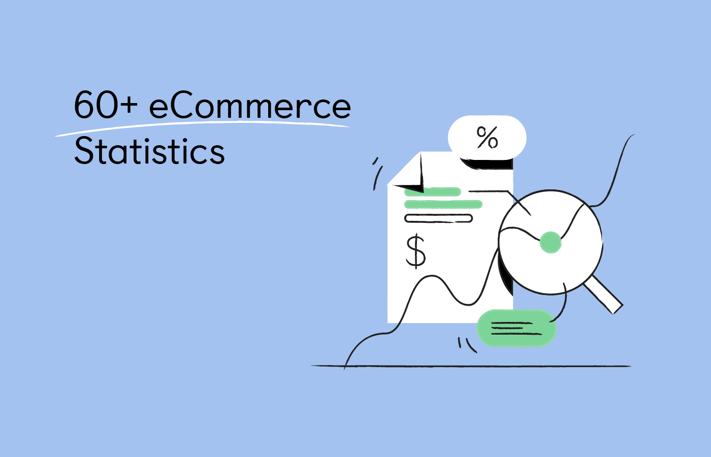 60+ Fresh eCommerce Statistics & Trends [Updated 2022]