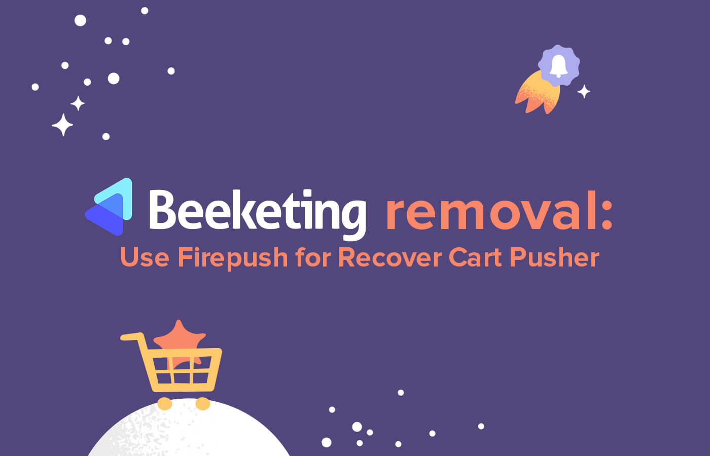 Recover Cart Pusher by Beeketing - alternative apps for Shopify