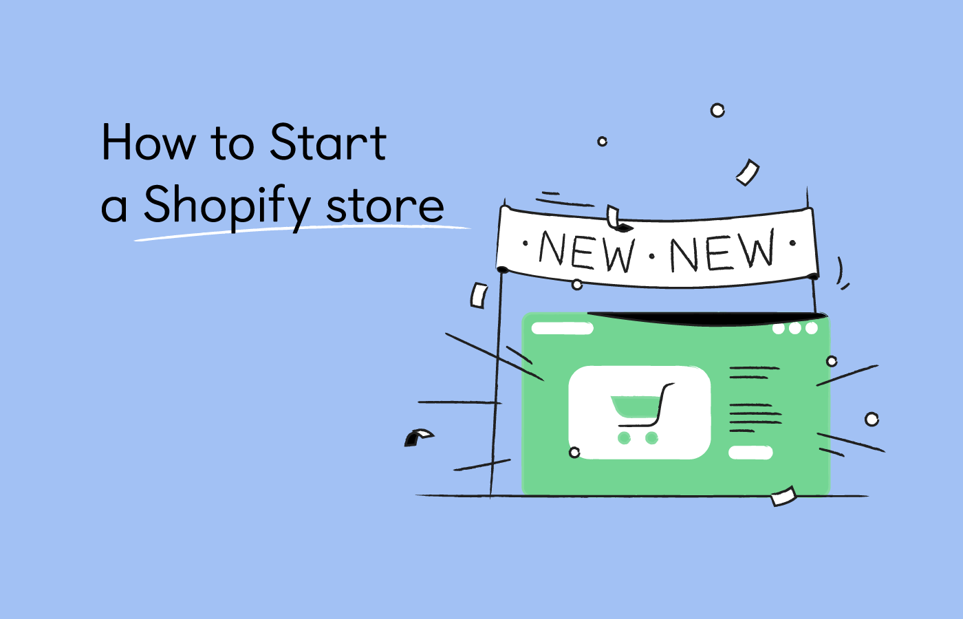 How to Start a Shopify Store in 2021