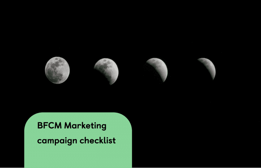 Black Friday and Cyber Monday marketing campaign checklist
