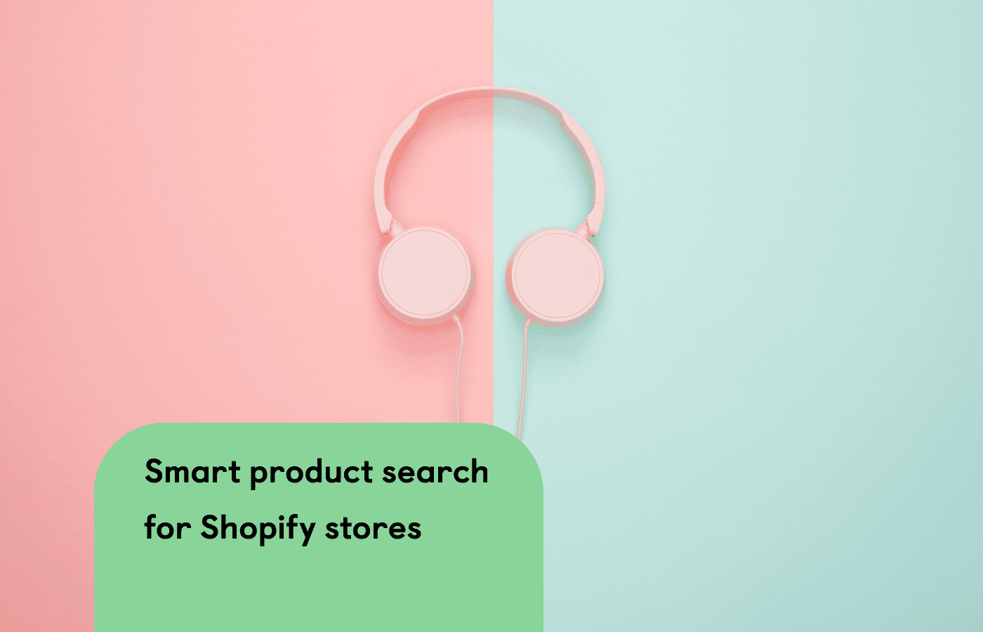 5 Things Good Search Should Do for Shopify Stores