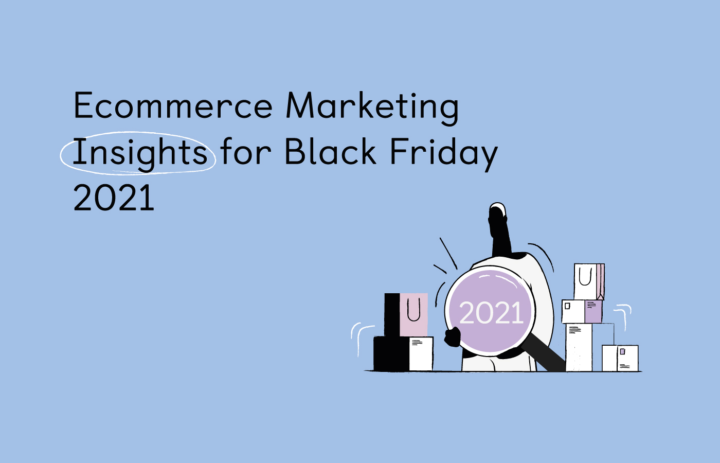 6 Black Friday 2021 insights for push notification, SMS and Facebook...