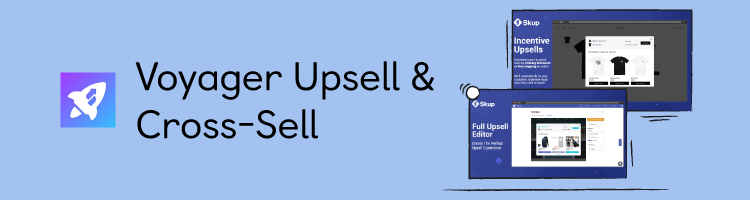 Voyager-Upsell-Cross‑Sell Shopify app