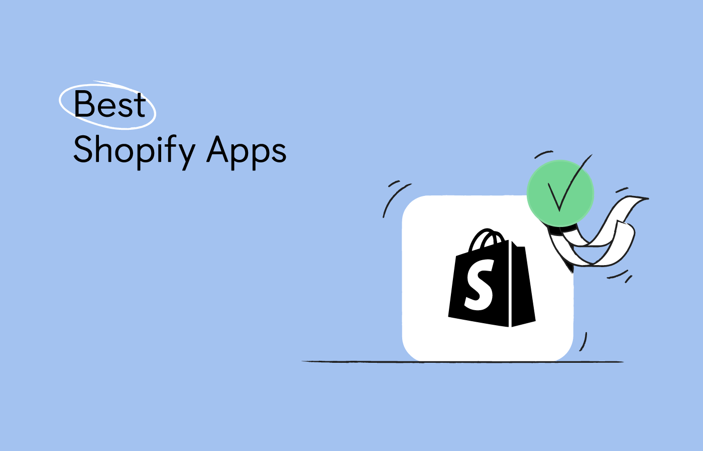 Best Shopify Apps to Increase Sales in 2022